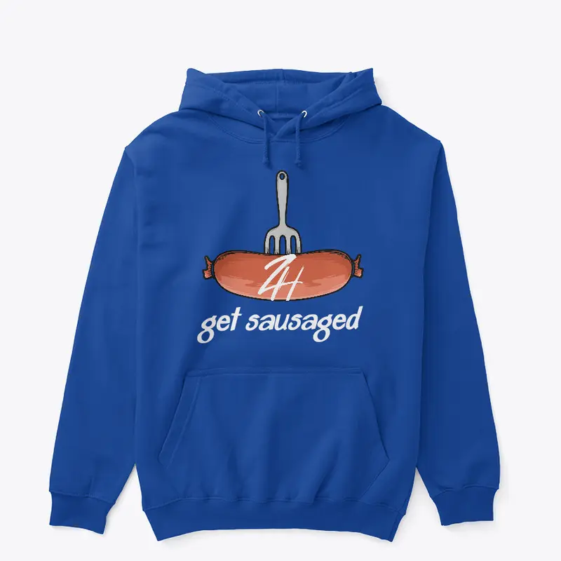 Get Sausaged Hoodie